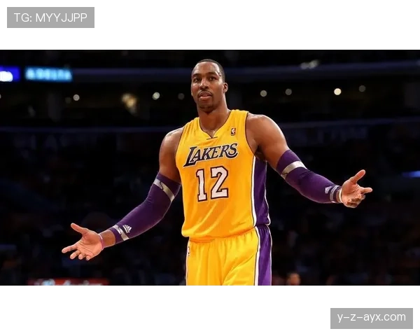 德怀特·霍华德篮下防守提升保护篮筐效率明显提升